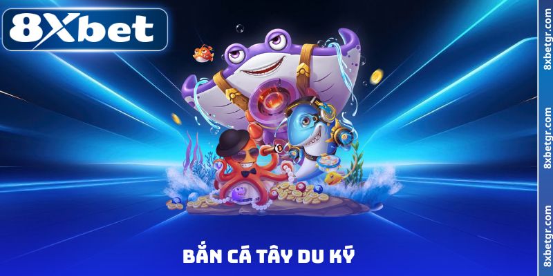 Bắn cá Tây Du Ký