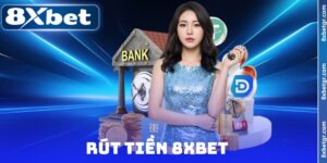 Rút tiền 8XBET