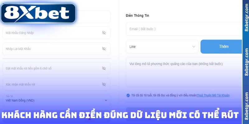 Khách hàng cần điền đúng dữ liệu mới có thể rút tiền