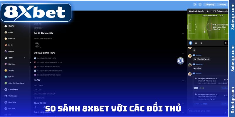 So sánh 8XBET với các đối thủ 